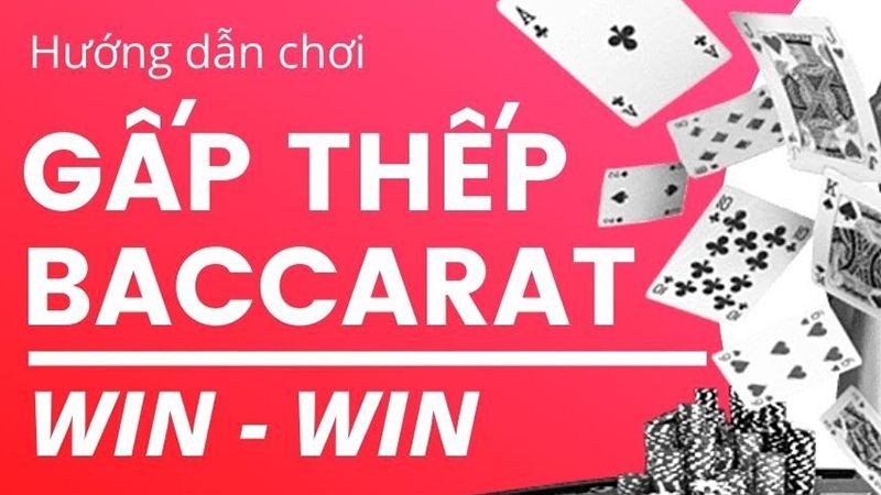 Gấp Thếp Baccarat Là Gì Cách Chơi Gấp Thếp Baccarat