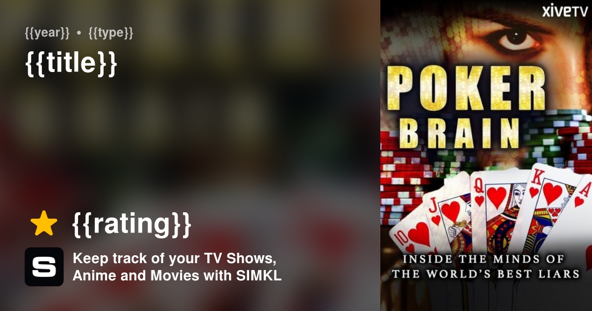 Poker Brain: Inside the Minds of the World's Best Liars (2017)