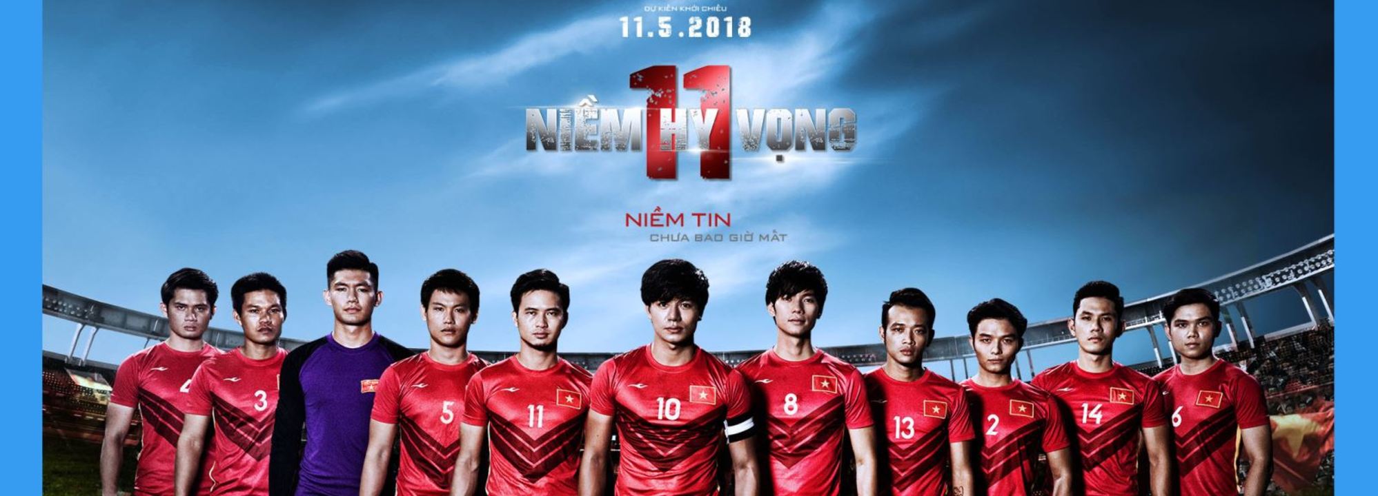 11 Hopes Movies - "Niềm hy vọng" trên con đường thành công của bóng đá Việt Nam.
